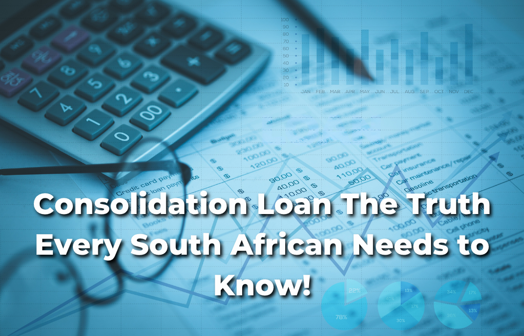 Consolidation Loan: Smart Move or Money Trap? The Truth Every South African Needs to Know